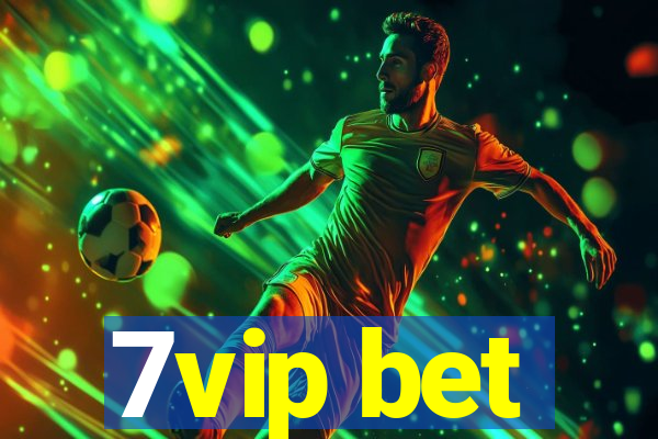 7vip bet